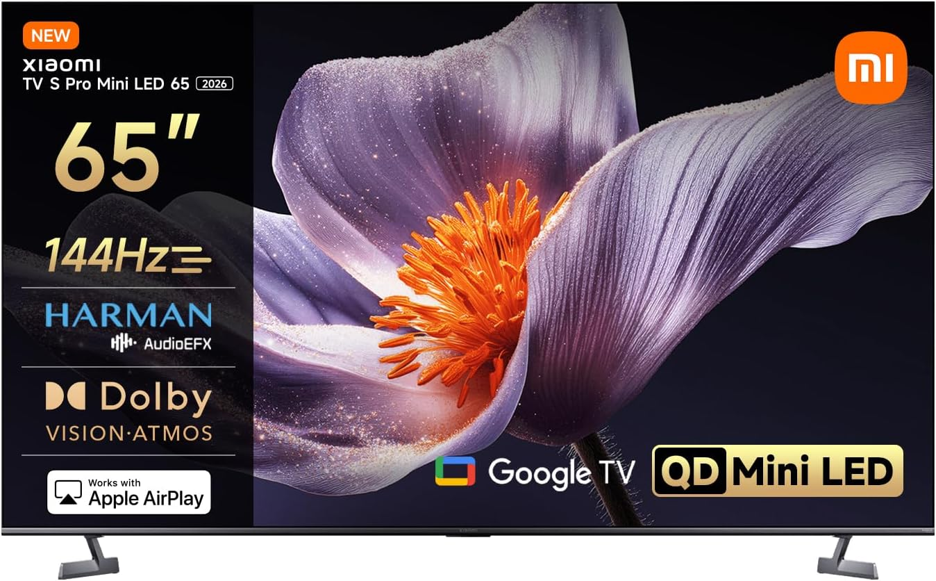 XIAOMI ▫️ TV S Pro Mini LED 65,Smart TV,Dolby Vision,Dolby Atmos,4K QLED,144Hz,Google TV,HDR 10+,Triplo sintonizador,DVB T2,MEMC,DTS-X,Harman AudioEFX,Prime Video,Google Assistant,Airplay2